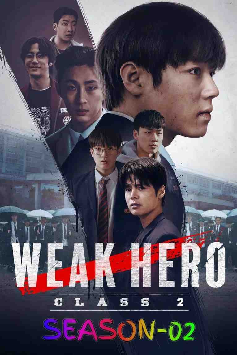 Weak Hero Class S02 Hindi Korean Drama Series Hdmovies4u