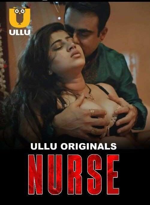 Nurse S01 Ullu Web Series Hdmovies4u