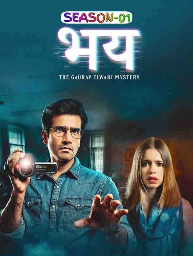 Bhay: The Gaurav Tiwari Mystery S01 Series Hdmovies4u