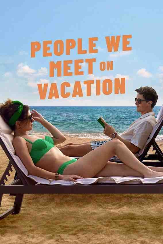 People We Meet on Vacation Hollywood Movie Bollyflix
