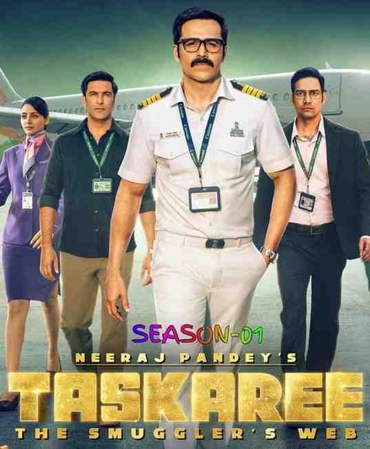 Taskaree Hindi Complete Web Series Bollyflix