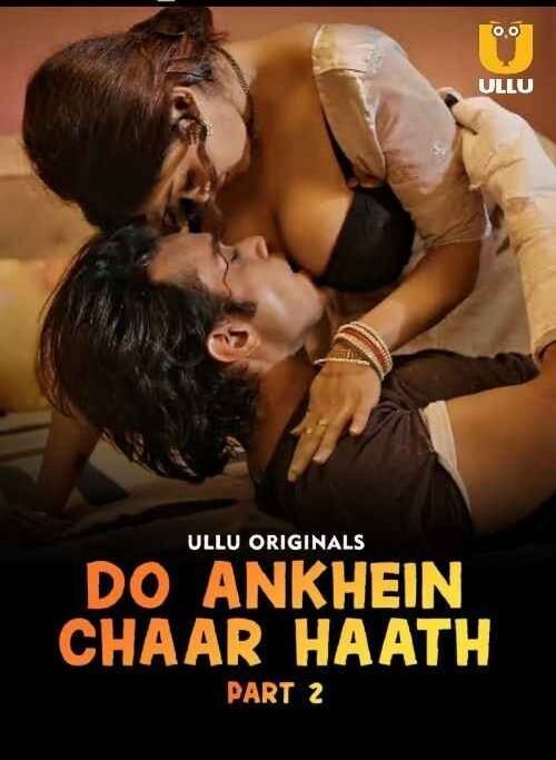 Do Aankhen Chaar Haath S02 Hindi ULLU Series Bollyflix