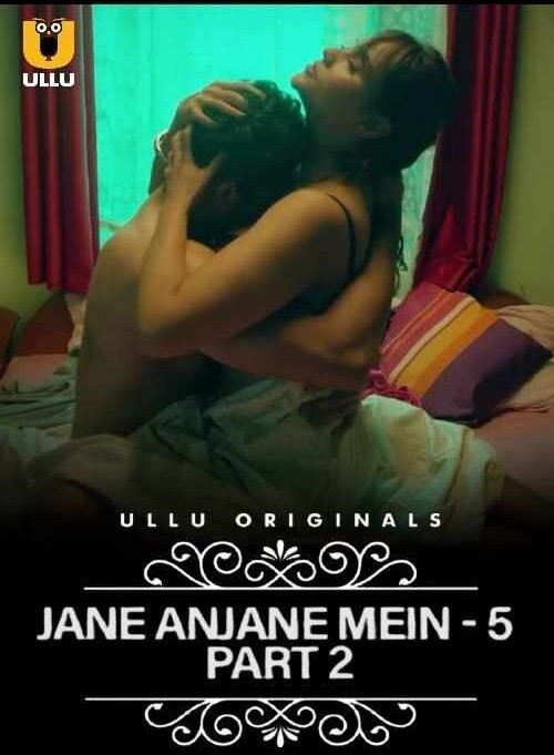 Jane Anjane Mein S05 ULLU Web Series Bollyflix