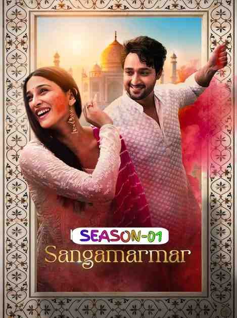 Sangamarmar S01 Hindi Web Series Bollyflix