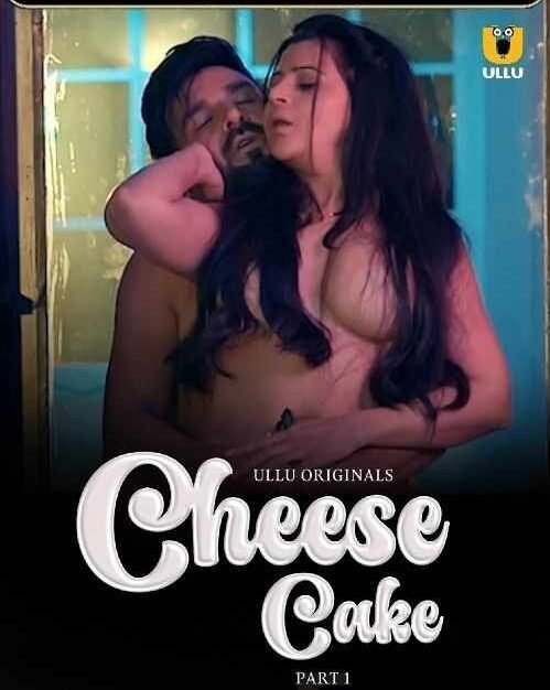 Cheese Cake Hindi ULLU web Series Bollyflix